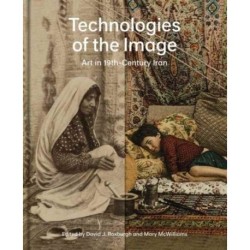 Technologies of the Image: Art in 19th-Century Iran
