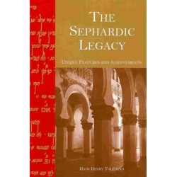 The Sephardic Legacy: Unique Features and Achievements