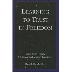Learning to Trust in Freedom: Signs from Jewish, Christian, and Muslim Traditions