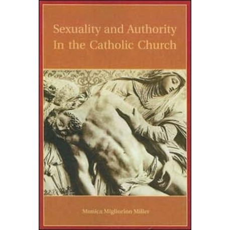 Sexuality and Authority in the Catholic Church