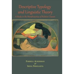 Descriptive Typology and Linguistic Theory: A Study in the Morphology of Relative Clauses