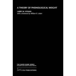 A Theory of Phonological Weight