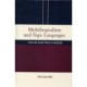Multilingualism and Sign Languages: From the Great Plains to Australia