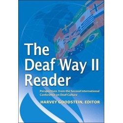 Deaf Way: Perspectives from the Second International Conference on Deaf Culture