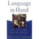 Language in Hand: Why Sign Came Before Speech