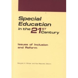 Special Education in the 21st Century: Issues of Inclusion and Reform