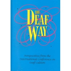 The Deaf Way: Perspectives from the International Conference on Deaf Culture