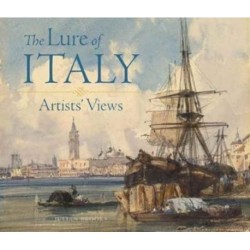 The Lure of Italy - Artists` Views