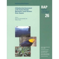 A Biodiversity Assessment of the Eastern Kanuku Mountains, Lower Kwitaro River, Guyana: RAP 26