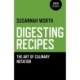 Digesting Recipes - The Art of Culinary Notation