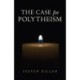 Case for Polytheism, The