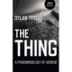 Thing, The – A Phenomenology of Horror