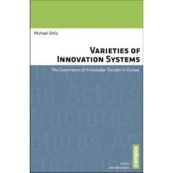 Varieties of Innovation Systems: The Governance of Knowledge Transfer in Europe