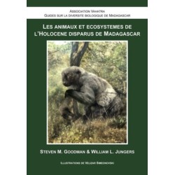 Les Animaux et Ecosystemes de l`Holocene Disparus de Madagascar