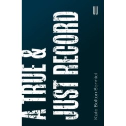 A True & Just Record