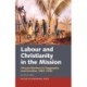 Labour & Christianity in the Mission: African Workers in Tanganyika and Zanzibar, 1864-1926