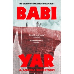 Babi Yar: The Story of Ukraine's Holocaust