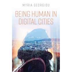 Being Human in Digital Cities