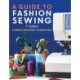 A Guide to Fashion Sewing
