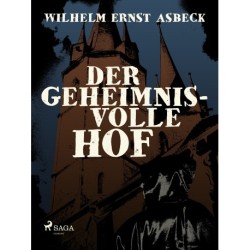 Der geheimnisvolle Hof