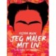 Jeg maler mit liv. En roman om Frida Kahlo