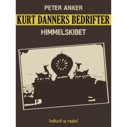 Kurt Danners bedrifter: Himmelskibet