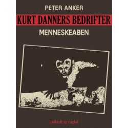 Kurt Danners bedrifter: Menneskeaben