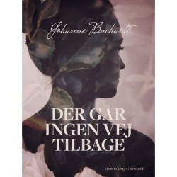 Der går ingen vej tilbage