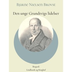 Den unge Grundtvigs lidelser