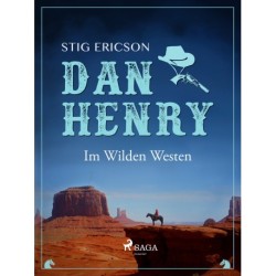Dan Henry - Im Wilden Westen
