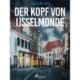 Der Kopf von Ijsselmonde