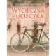 Wycieczka - ucieczka