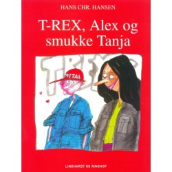 T-REX, Alex og smukke Tanja