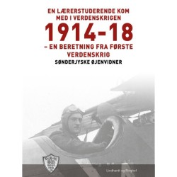 En lærerstuderende kom med i verdenskrigen 1914-18
