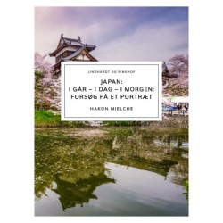 Japan: i går – i dag – i morgen: Forsøg på et portræt