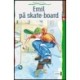 Emil på skateboard