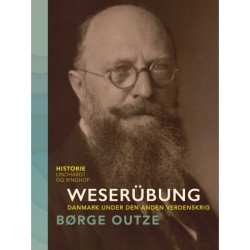 Weserübung. Danmark under den anden verdenskrig