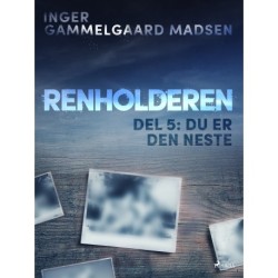 Renholderen 5: Du er den neste