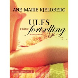 Sommerfolket 2: Ulfs fortælling