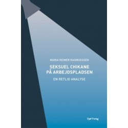 Seksuel chikane på arbejdspladsen: en retlig analyse