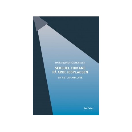 Seksuel chikane på arbejdspladsen: en retlig analyse