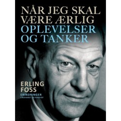 Når jeg skal være ærlig. Oplevelser og tanker