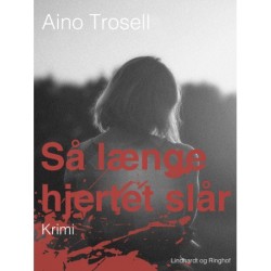 Så længe hjertet slår