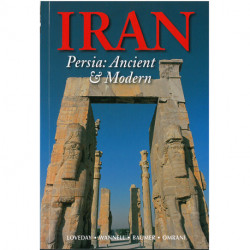 Iran: Persia: Ancient and Modern