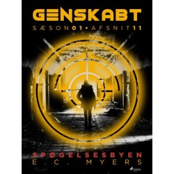 Genskabt 11: Spøgelsesbyen