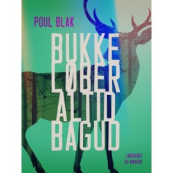 Bukke løber altid bagud