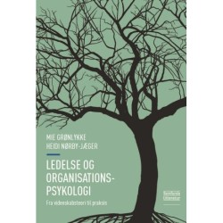 Ledelse og organisationspsykologi: Fra videnskabsteori til praksis