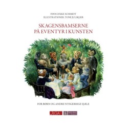 Skagensbamserne på eventyr i kunsten: For børn og andre nysgerrige sjæle