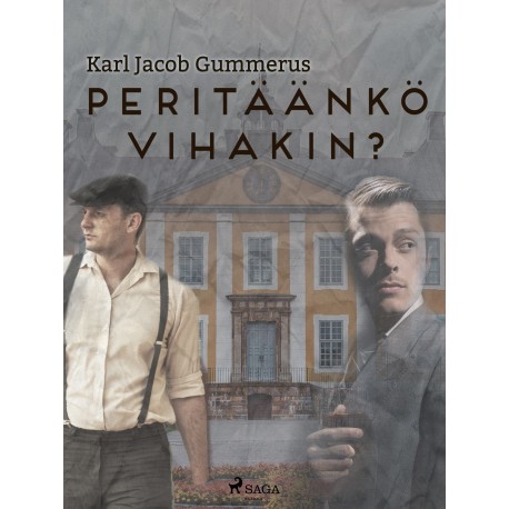 Peritäänkö vihakin?