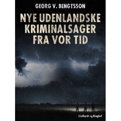 Nye udenlandske kriminalsager fra vor tid